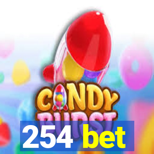 254 bet